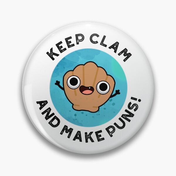 Item preview, Keep Clam And Make Puns Funny Shell Puns  designed and sold by punnybone.