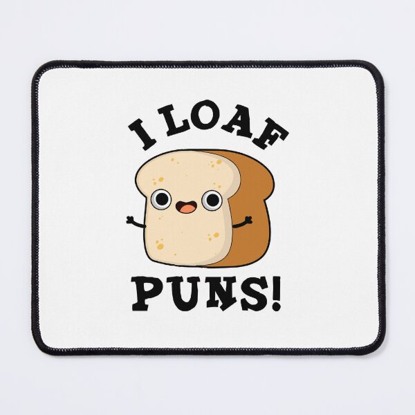 Item preview, I Loaf Puns Funny Bread Puns  designed and sold by punnybone.