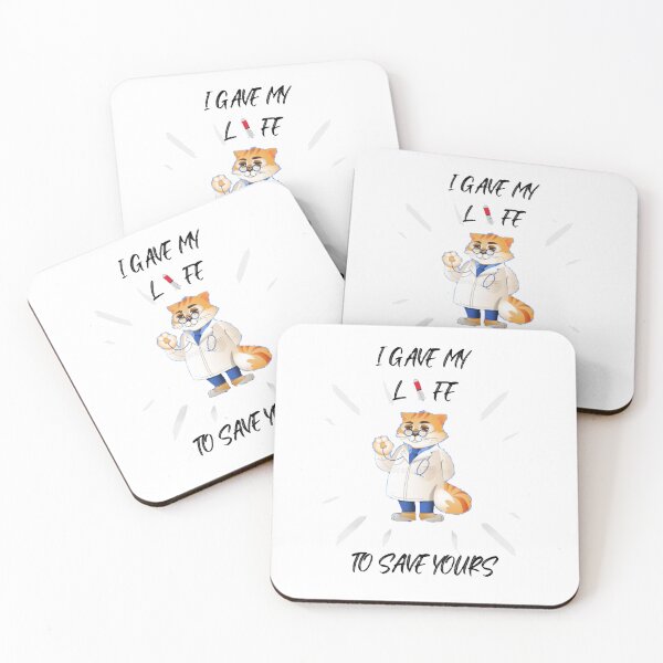 Item preview, Doctor Cat,Nurse Cat, I GAVE MY LIFE TO SAVE YOURS designed and sold by Vittorio-23.