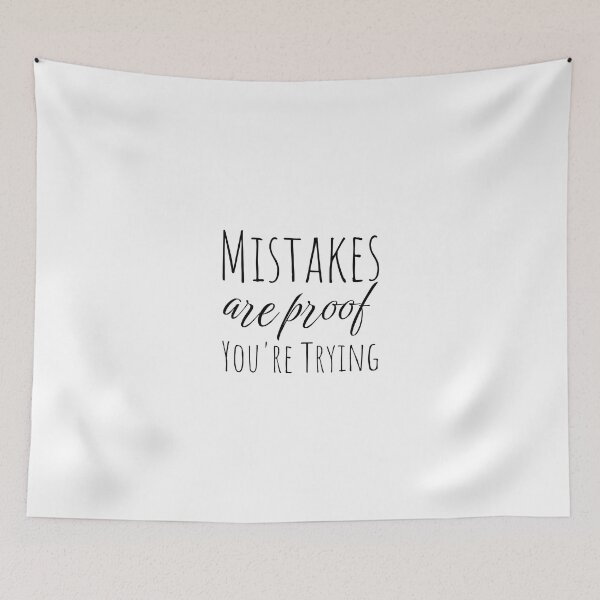 Item preview, Mistakes Are Proof Youre Trying designed and sold by Minimalist Quotes and Sayings.