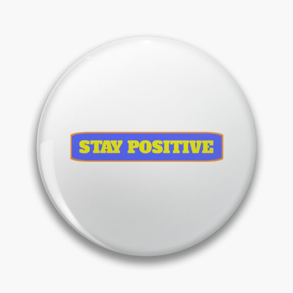 Item preview, stay positive designed and sold by vibeno1.