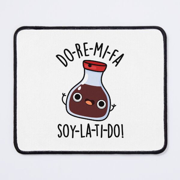 Item preview, Do Re Mi Fa soy La Ti Do Funny Soy Sauce Puns  designed and sold by punnybone.