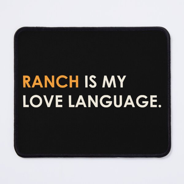 Item preview, ranch is my love language designed and sold by Robert J.