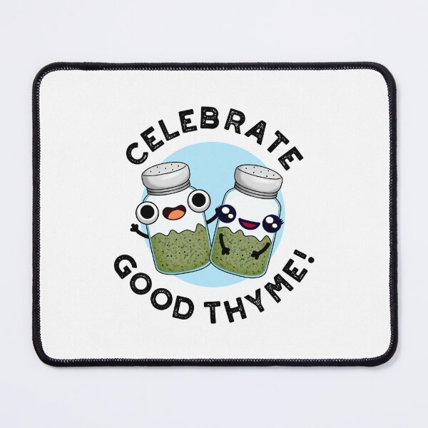 Item preview, Celebrate Good Thyme Funny Food Herb Puns  designed and sold by punnybone.