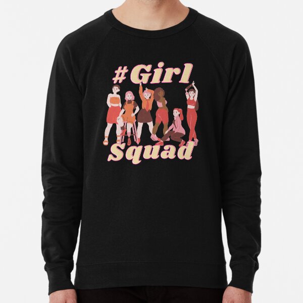 Girl squad top sweatshirt