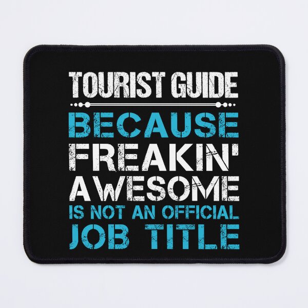 Item preview, Tourist Guide T Shirt - Freaking Awesome Gift Item Tee designed and sold by watkinsmat.