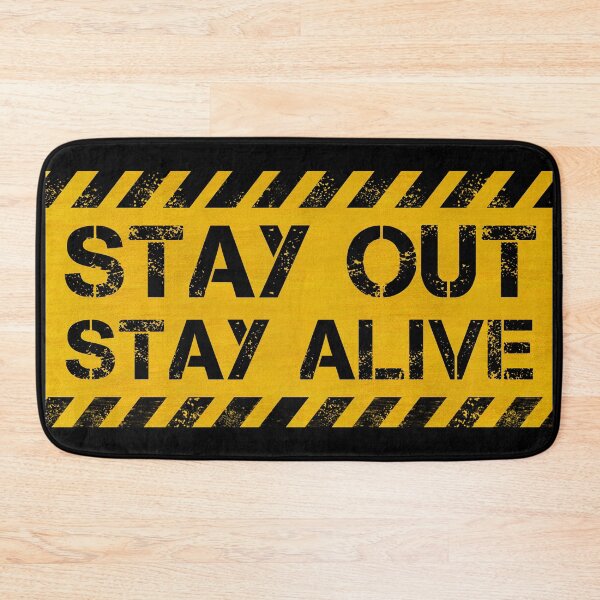 Item preview, Stay Out Stay Alive designed and sold by CAUTION SHOP.