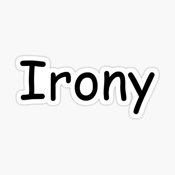 Vista previa del artículo con la obra «Comic Sans: ironía», diseñado y vendido por JarudeWoodstorm.