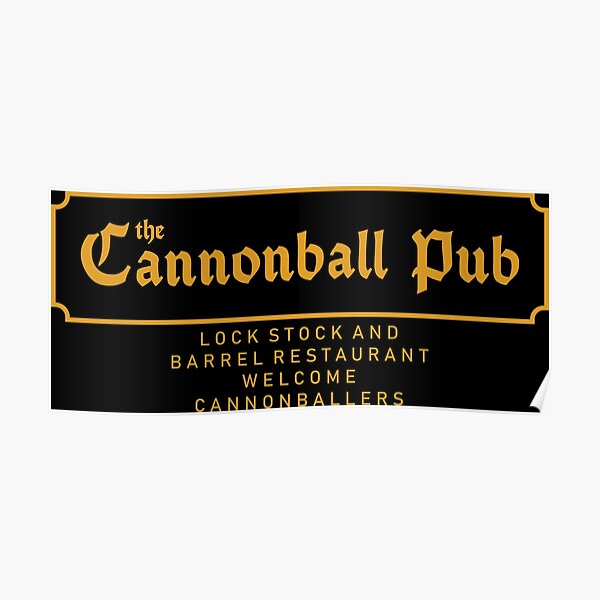 "Cannonball Pub" Poster for Sale by Yeaha Redbubble