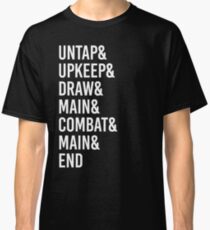 Magic the Gathering game phases Classic T-Shirt