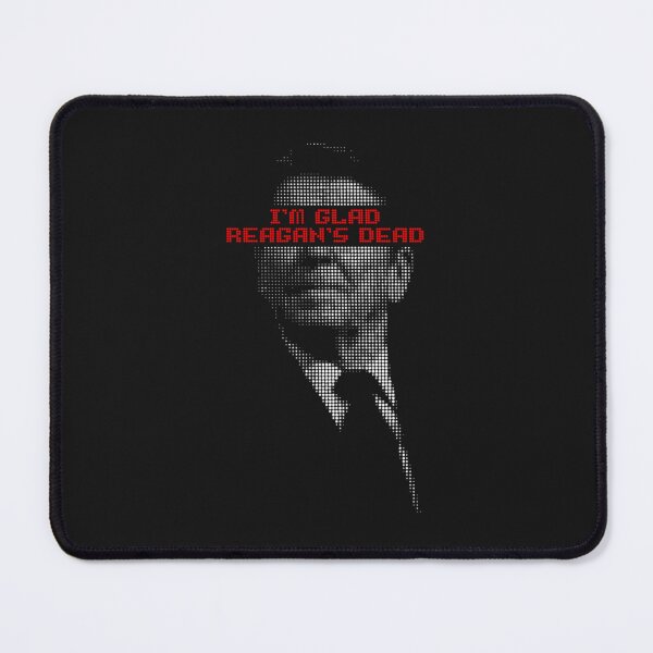 Item preview, I&x27;m glad Reagan&x27;s Dead Classic E designed and sold by jacquelinepll4.