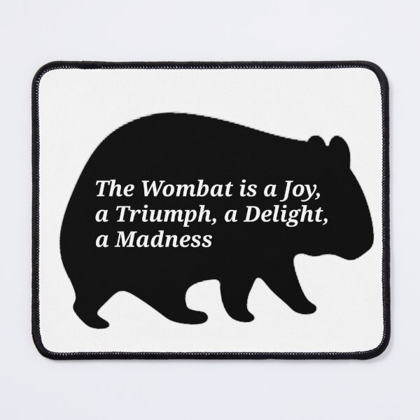 Item preview, The Wombat, a Joy, a Triumph, a Madness designed and sold by Mechalight.