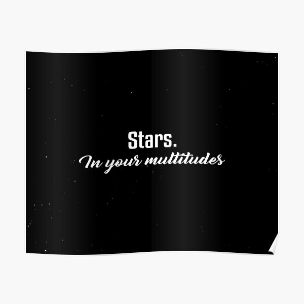 "Stars. In Your Multitudes Les Miserables" Poster for Sale by