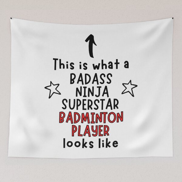 Item preview, This is what a Badass, Ninja, Superstar, Badminton player looks like designed and sold by TheGreenGoat.