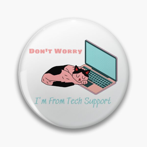 Item preview, Dont worry im from tech support designed and sold by Coldhand34.