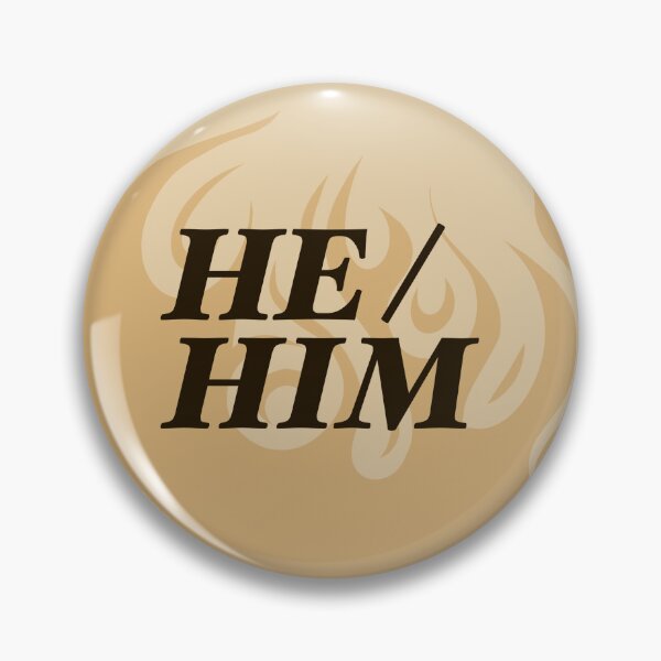 Item preview, He/Him Flaming Pronoun Pin (Beige) designed and sold by Very-Ghoul.