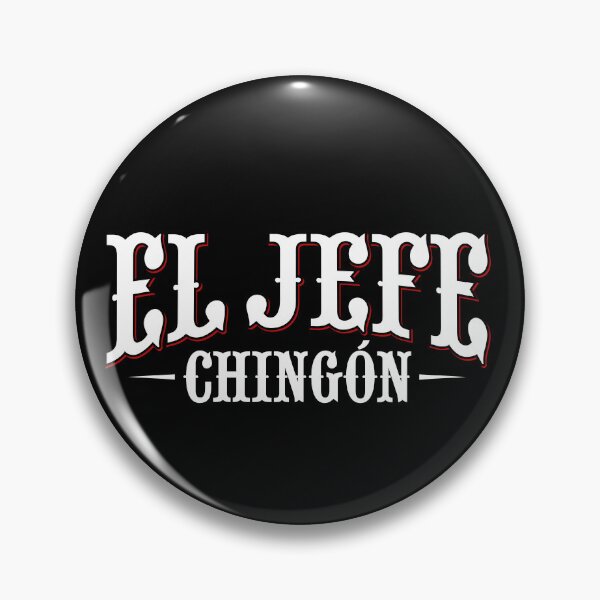 Item preview, El Jefe chingon designed and sold by LatinoPower.