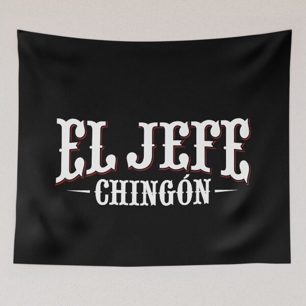 Item preview, El Jefe chingon designed and sold by LatinoPower.