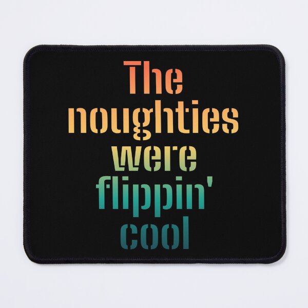 Item preview, Fun The Noughties Were Flippin' Cool, Ombre Pastel Retro Style Design designed and sold by TrulyEpoque.