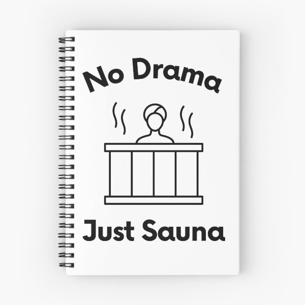 Item preview, No Drama Just Sauna designed and sold by JaneDesignsForU.