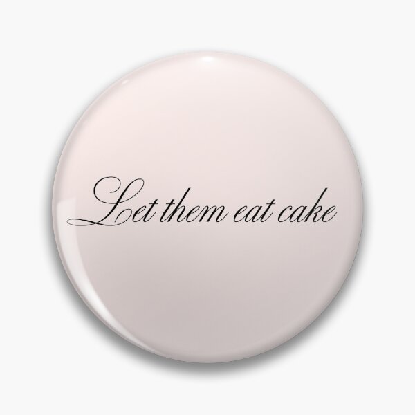 Item preview, Let them eat cake designed and sold by kassiopeiia.