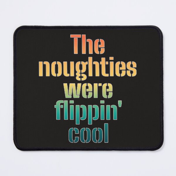 Item preview, Colorful The Noughties Were Flippin' Cool, Ombre Pastel Retro Style Design designed and sold by TrulyEpoque.
