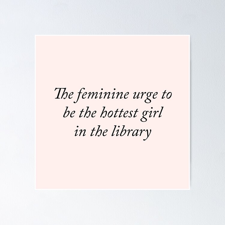 The feminine urge to be the hottest girl in the library Sticker