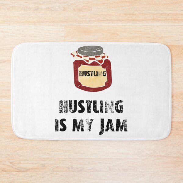 Item preview, hustling is my jam designed and sold by movie-popcorn.