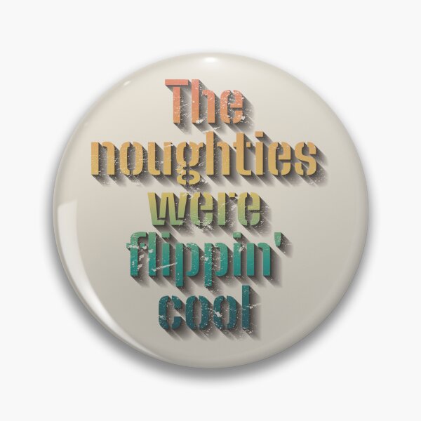 Item preview, Distressed Style The Noughties Were Flippin' Cool, Ombre Retro Style Design designed and sold by TrulyEpoque.