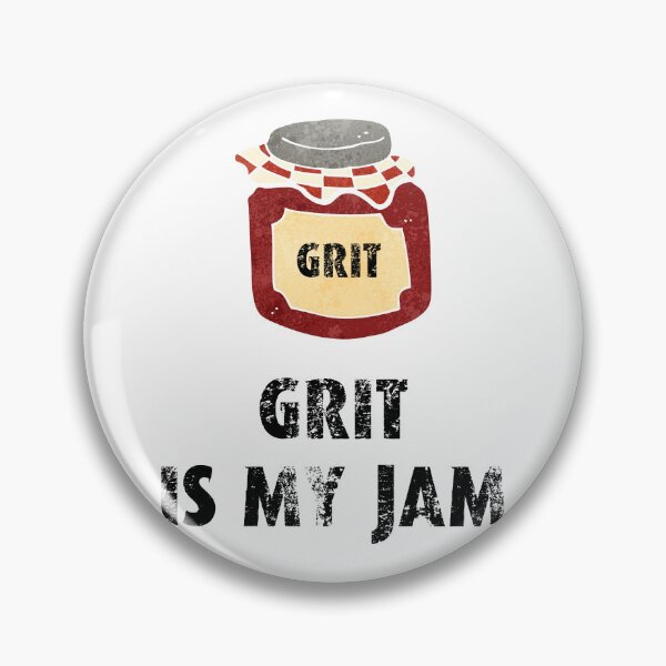Item preview, Grit is my jam designed and sold by movie-popcorn.