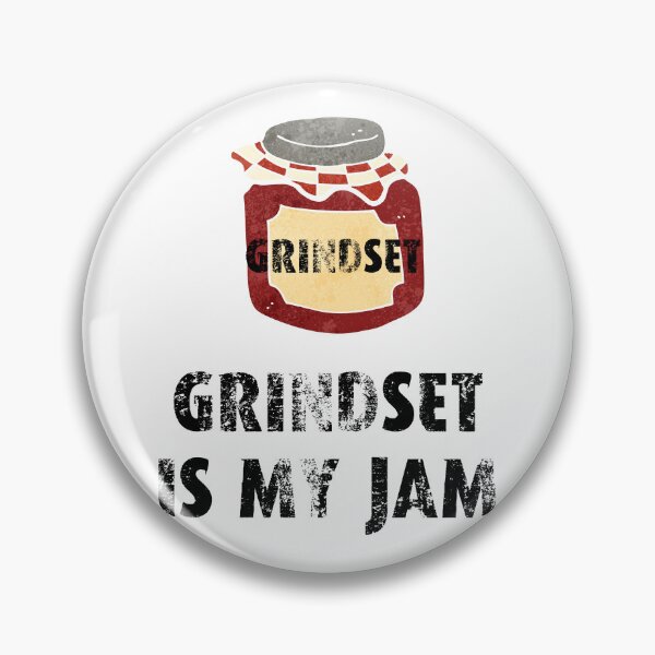 Item preview, Grindset is my jam designed and sold by movie-popcorn.