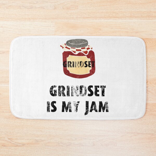 Item preview, Grindset is my jam designed and sold by movie-popcorn.