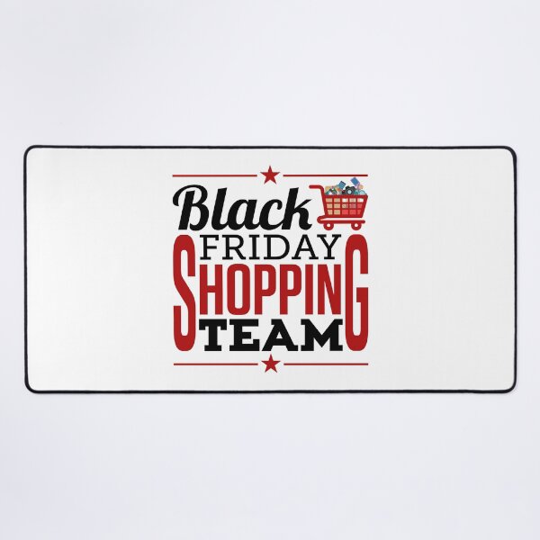 Item preview, Black Friday Shopping Team designed and sold by jaygo.
