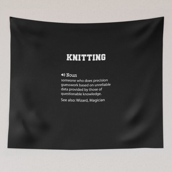 Item preview, Knitting Definition, Funny Knitting Quote, Cool gift for Knitting lover designed and sold by gretogowor.