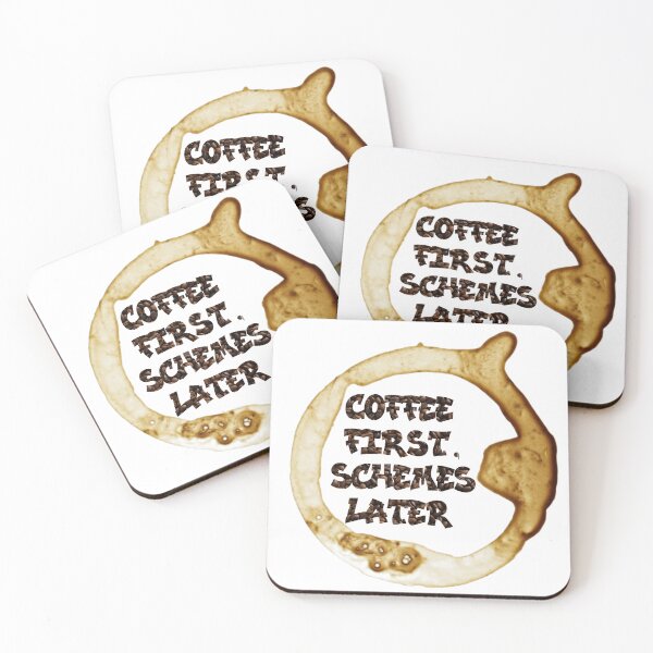 Item preview, Coffee First Schemes Later designed and sold by BlazeBelushi.