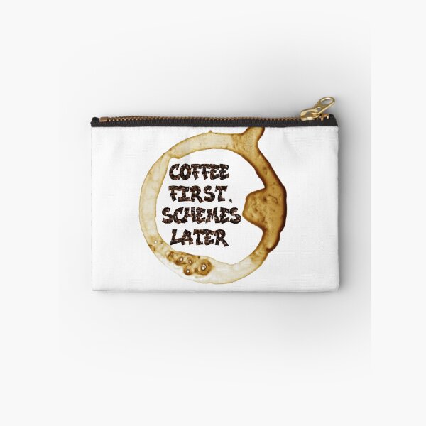 Item preview, Coffee First Schemes Later designed and sold by BlazeBelushi.