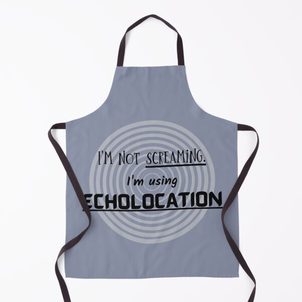 Item preview, Echolocation funny ORIGINAL BY CRUSHART1 ON REDBUBBLE designed and sold by CrushArt1.