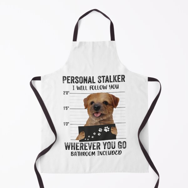 Item preview, Personal Stalker I will Follow You Wherever You Go Bathroom Included, Personal Stalker Dog, Border Terrier, Norfolk Terrier, Rare Dog Breed, Funny Puppy Sayings, Norfolk Terrier Owner Gifts designed and sold by PRINTED ..
