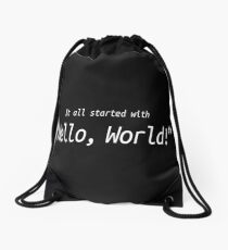 It All Started With Hello World - Software Development humor / humour Drawstring Bag