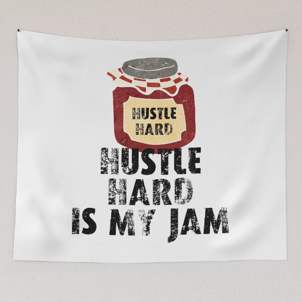 Item preview, Hustle hard is my jam designed and sold by movie-popcorn.
