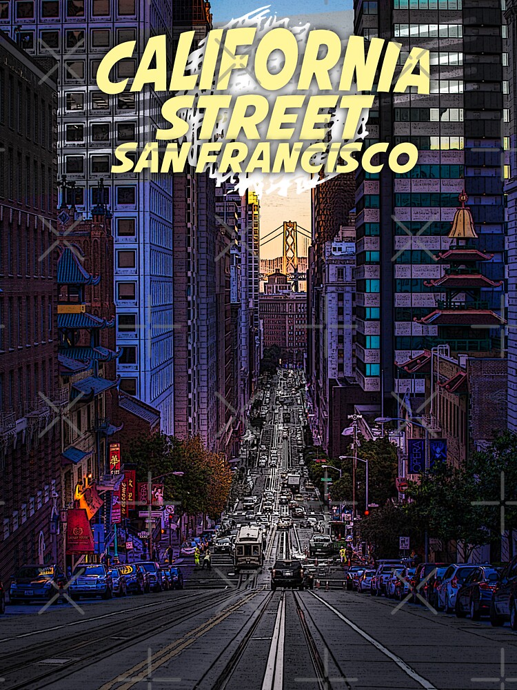 "CALIFORNIA STREET SAN FRANCISCO" Sticker for Sale by diego75bcn