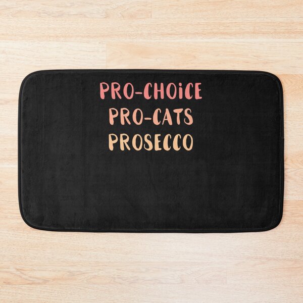 Item preview, Pro-Choice, Prosecco Clas designed and sold by mcginndlchru.