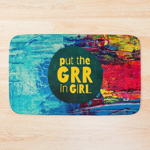 Item preview, Buffy Quote - Put the GRR in Girl designed and sold by humnoo.