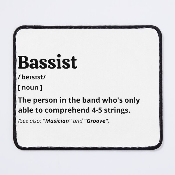 Item preview, Bassist Definition designed and sold by Creatoe.