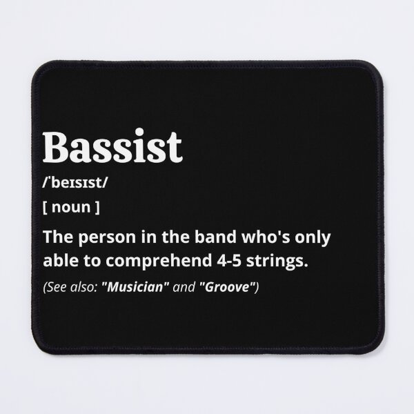 Item preview, Bassist Definition designed and sold by Creatoe.