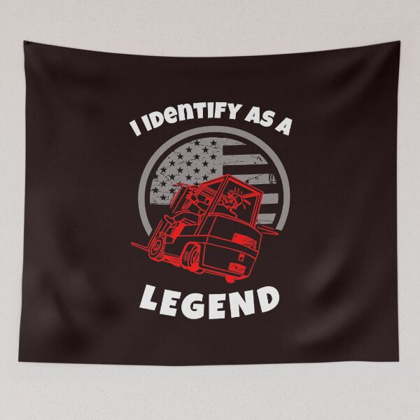 Item preview, I Identify as a Forklift Legend RW designed and sold by TeamsterLife.