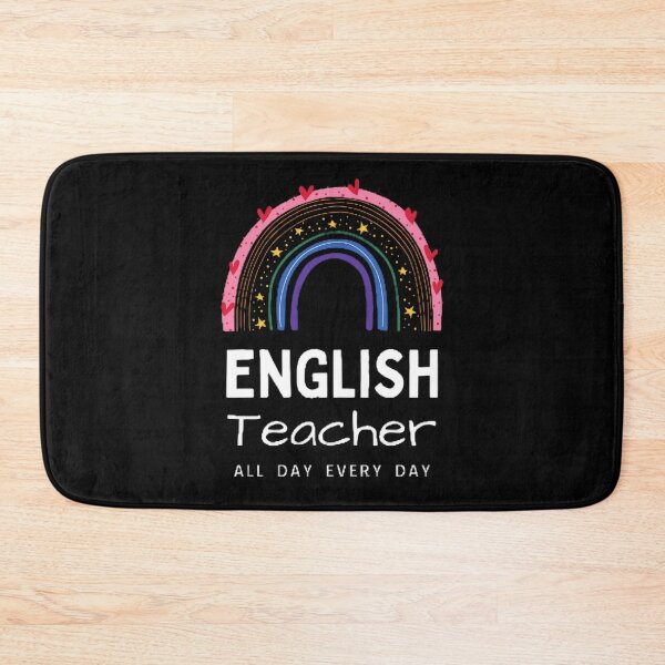 Item preview, English Teacher All Day Every Day The Best Teacher Rainbow Design designed and sold by BestTeacher.