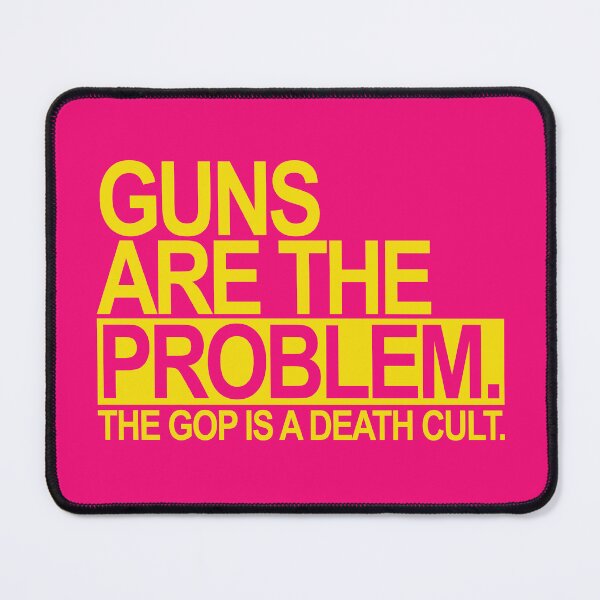 Item preview, Guns are the problem - The GOP is a death cult (yellow) 2 designed and sold by Thelittlelord.