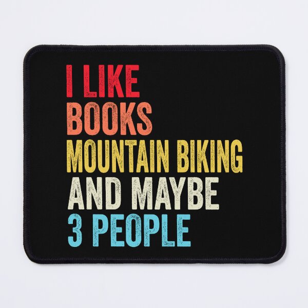 Item preview, I Like Books Mountain Biking And Maybe Three People Shirt, Funny Cool Mountain Biking Mens Womens girls Lovers Birthday Christmas Gift Shirt designed and sold by xlnv.