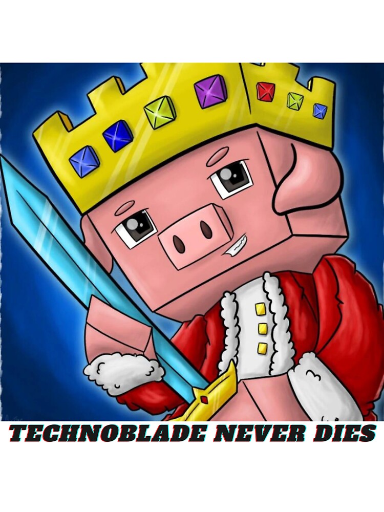 Technoblade Shirt, RIP Technoblade Shirt, Technoblade Never Dies Shirt,  Sweatshirt, Hoodie Poster for Sale by fakenamehame